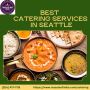 Best Catering Services in Seattle