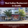 Discover the Best Indian Restaurants in Seattle Discover the Best Indian Restaurants in Seattle