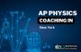 Best AP Physics Coaching in New York