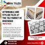 Affordable and Stylish Tiles at the Tile Market in Ghaziabad