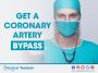 Get a coronary artery bypass 