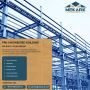Pre Engineered Metal and Steel Building construction -Mekark