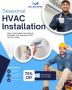 Seasonal HVAC Installation – 75% Off! 