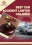 Car Accident Attorneys in Orlando, FL – Get the Compensation