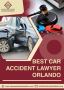 Best Orlando Car Accident Lawyers & Law Firms 