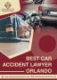 Best Car Accident Lawyer in Orlando Best Car Accident Lawyer in Orlando