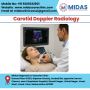 Carotid Doppler Radiology Experts | Midas Care Clinic