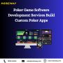 Poker Game Software Development Services Build Custom Poker 