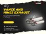Buy Vance and Hines Exhaust for Unmatched Power in the UK