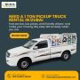🚀 Get 1 Ton Pickup Rental in Minutes! 🚀 🚀 Get 1 Ton Pickup Rental in Minutes! 🚀