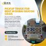 🌟 Pickup Truck for Rent in Dubai Silicon Oasis! 🌟 Pickup Truck for Rent in Dubai Silicon Oasis!