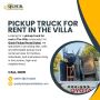 🚛 Pickup Truck for Rent in The Villa! 🚛 Pickup Truck for Rent in The Villa!