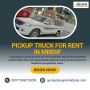🚚 Pickup Truck for Rent in Mirdif!