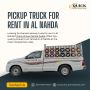 🚚 Pickup Truck for Rent in Al Nahda!