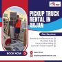 🚚 Pickup Truck Rental in Arjan! Call 0565315766 🌟
