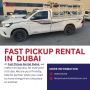 🚚 Fast Pickup Rental in Dubai! Call 0565315766 🌟