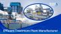 No.1 Effluent Treatment Plant Manufacturer in Delhi