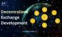 DEX Development Done Right, Only with Hashcodex DEX Development Done Right, Only with Hashcodex