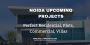 Upcoming Projects in Noida – Explore New Residential & Comme