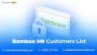 Get Access to a Verified Bamboo HR Customers List in USA
