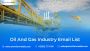 Buy a Comprehensive Oil and Gas Industry Email List
