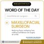 Oral and Maxillofacial Surgeon