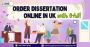 Order Your Custom Dissertation Online in the UK with Online 