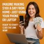Imagine making $100 a day from home