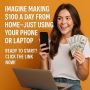 Imagine making $100 a day from home