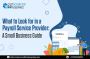 Best Payroll Services for Your Small Business Best Payroll Services for Your Small Business