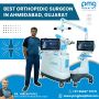 Best Knee Replacement Surgeon in Ahmedabad