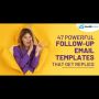 Boost Your Response Rates with Effective Follow Up Email Tem