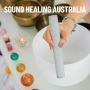 Sound Healing Australia - Passion and Possibilities 