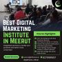 Top 3 Digital Marketing Institutes in Meerut With 100% Place