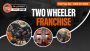 Two-Wheeler Franchise is Best Opportunities to Grow