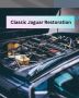 Looking for a classic Jaguar restoration near you? 