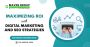 Maximizing ROI with Digital Marketing and SEO Strategies