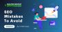Here are 5 Common SEO Mistakes That a Businesses Can Avoid