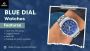 Looking for Elegant Blue Dial Watches to Elevate Your Look?