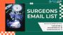 Surgeons Email List | Connect with Verified Surgeons