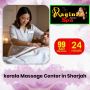 Unwind and Rejuvenate: The Top Massage Centre Sharjah