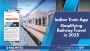 Find Any Train, Anytime – With RailMitra’s Smart Schedule Lo