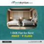 Find the Perfect 1 BHK Flat for Rent Near Me Today