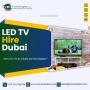 TV Hire at Affordable Cost for Events in UAE