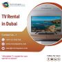 Affordable Bulk LED TV Lease Services in UAE Affordable Bulk LED TV Lease Services in UAE