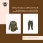 British Uniforms of World War 1 