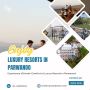 Plan a Relaxing Escape at a Scenic Luxury Resort in Parwanoo