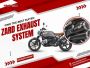  Find the Best suited Zard exhaust system!