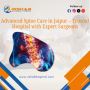 Advanced Spine Care in Jaipur – Trusted Hospital with Expert