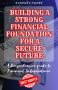 Building a Strong Financial Foundation for a Secure Future